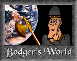 BODGER'S WORLD
